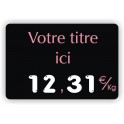 Etiquette affichage de prix CHARCUTERIE imprimée titrée Noire Texte Rose