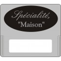 Casquette amovible pour étiquettes avec texte "Specialité maison" argent sur fond noir