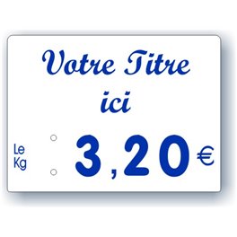 Etiquette prix imprimée titrée Fond Blanc Texte Bleu petit format