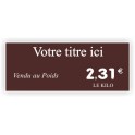 Etiquette prix BOULANGERIE gravée titrée 931 Fond Marron / Texte Blanc